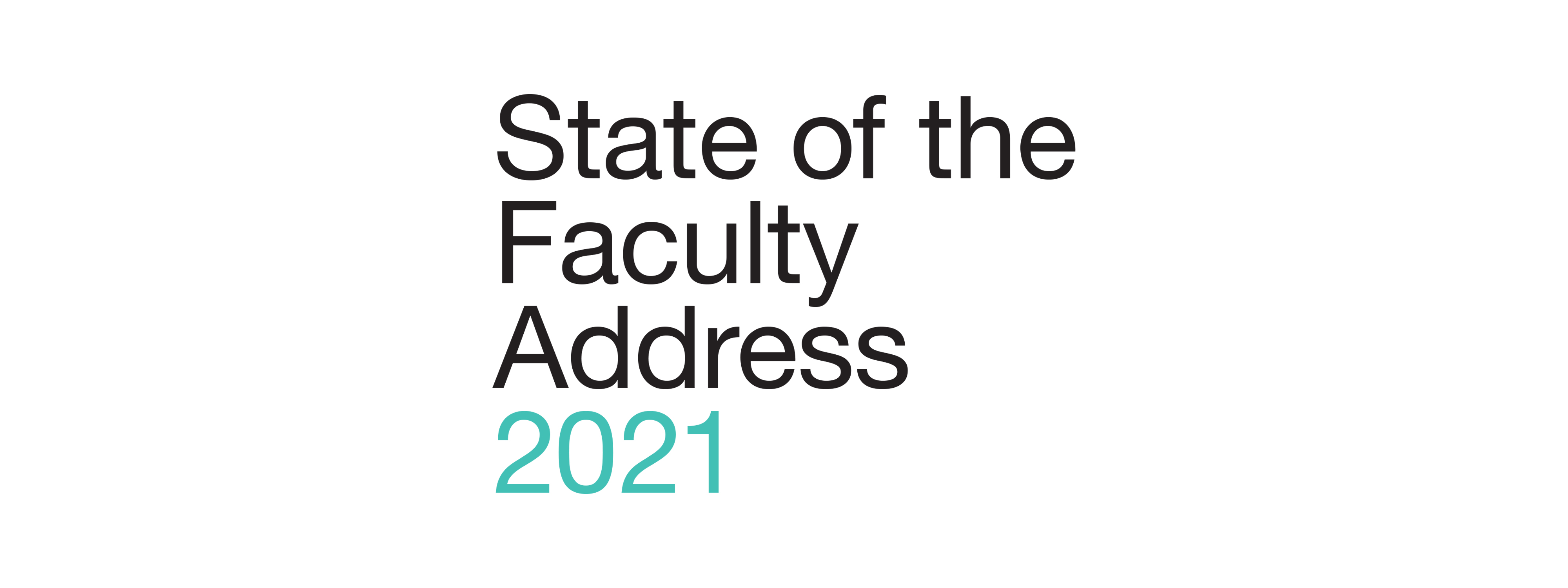State of the Faculty Address 2021
