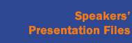 Speakers Presentation Files